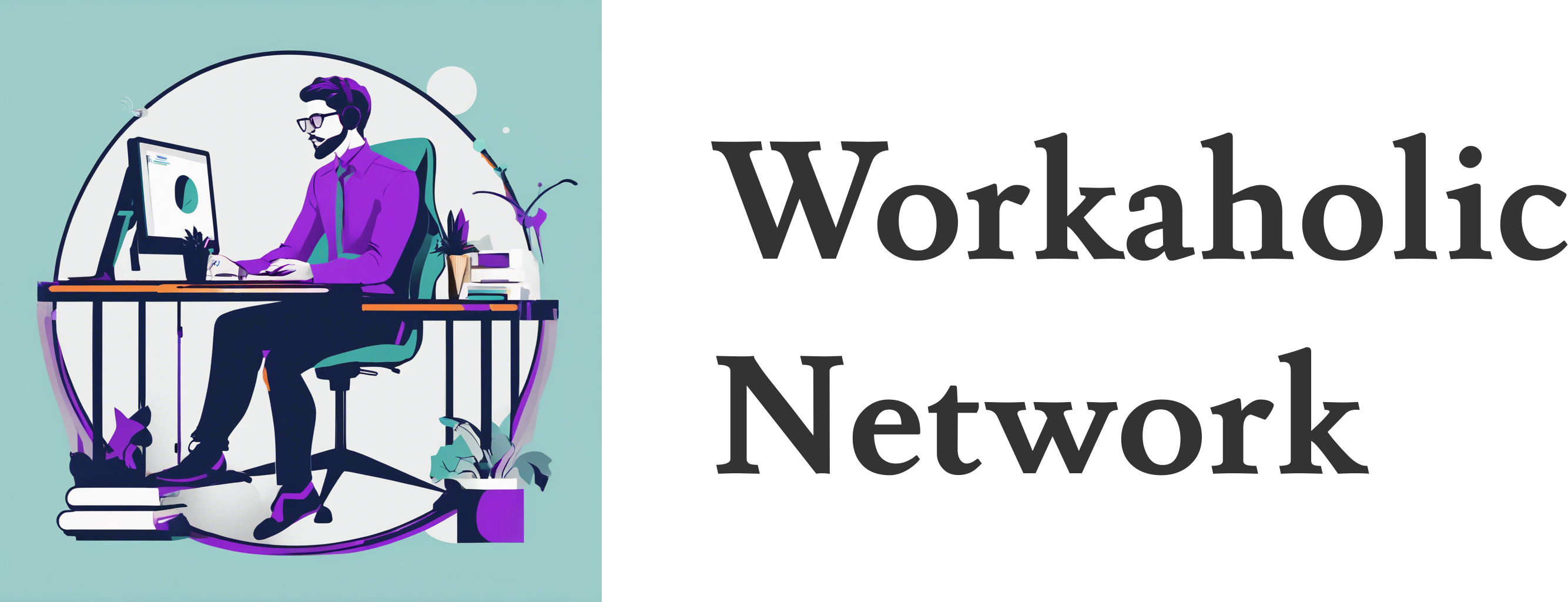 Workaholic Network